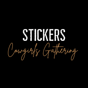 Cowgirls Gathering Stickers