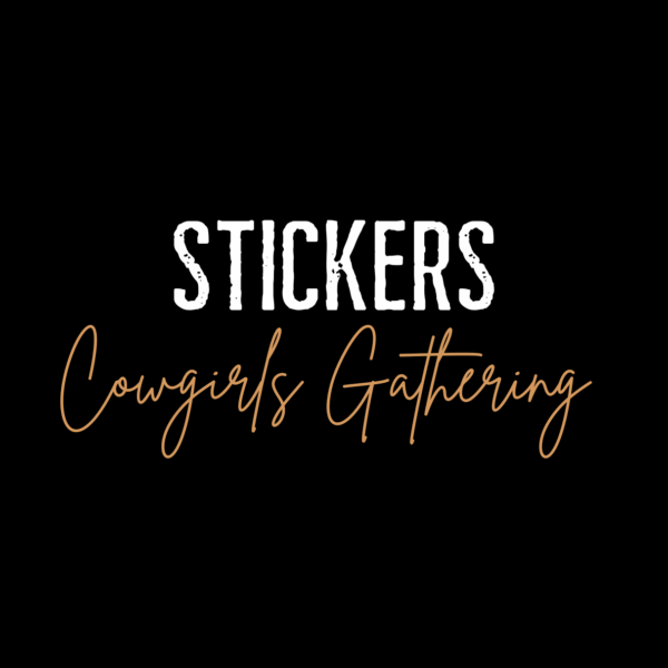 Cowgirls Gathering Stickers